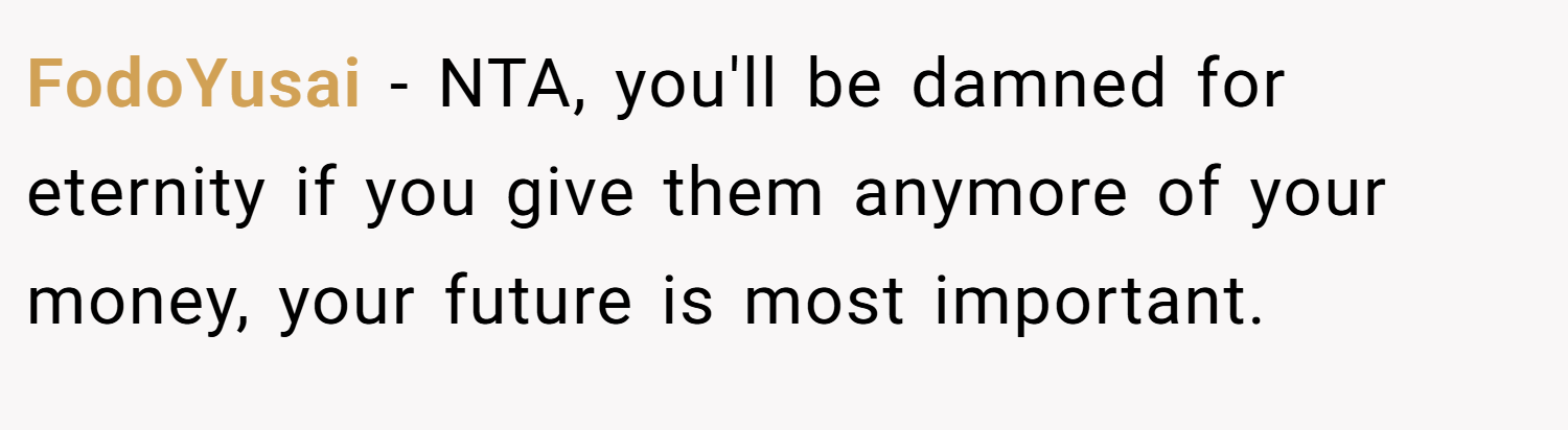 FodoYusai − NTA, you'll be damned for eternity if you give them anymore of your money, your future is most important.