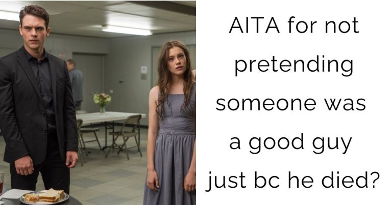 AITA for not pretending someone was a good guy just bc he died?
