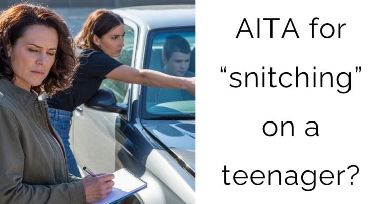 AITA for “snitching” on a teenager?