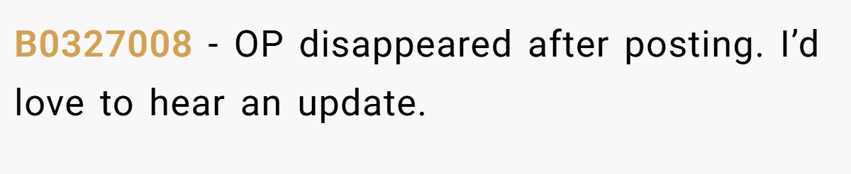 B0327008 − OP disappeared after posting. I’d love to hear an update.