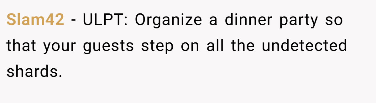 Slam42 − ULPT: Organize a dinner party so that your guests step on all the undetected shards.