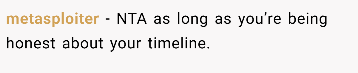 metasploiter - NTA as long as you’re being honest about your timeline.