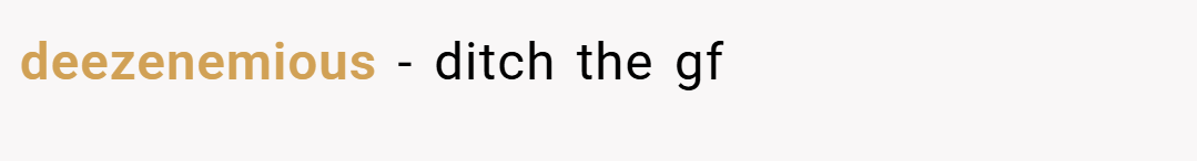deezenemious − ditch the gf