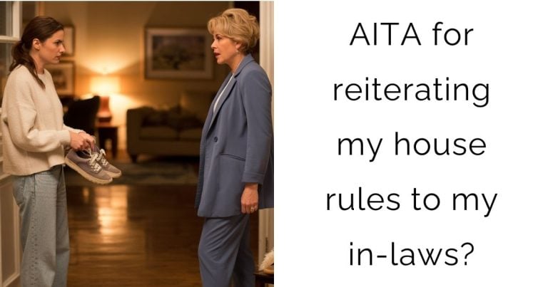 AITA for reiterating my house rules to my in-laws?