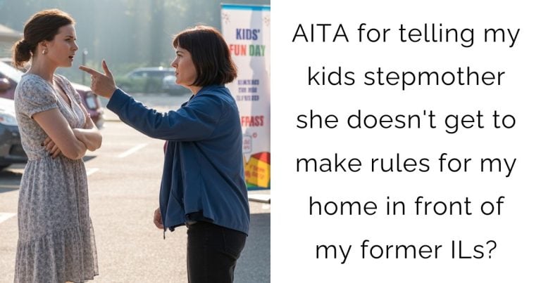 AITA for telling my kids stepmother she doesn’t get to make rules for my home in front of my former ILs?