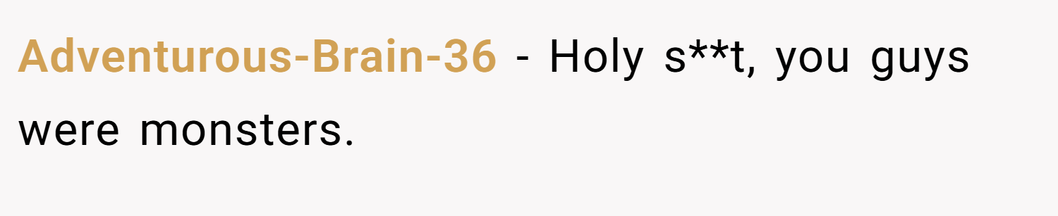 Adventurous-Brain-36 − Holy s**t, you guys were monsters.