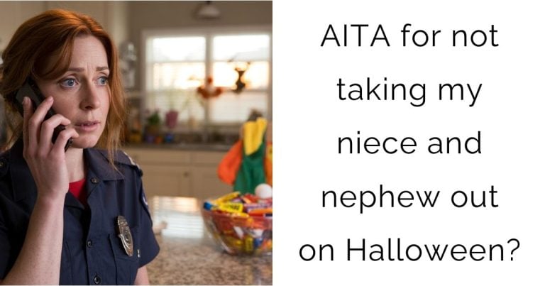 AITA for not taking my niece and nephew out on Halloween?
