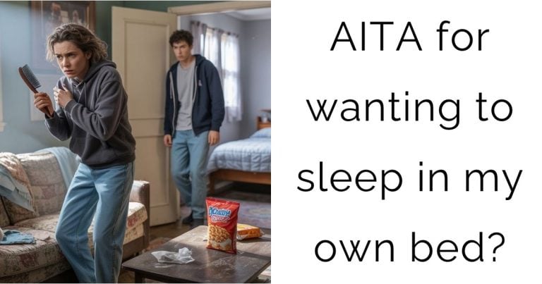 AITA for wanting to sleep in my own bed?