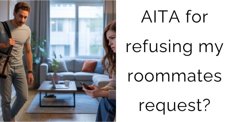 AITA for refusing my roommates request?