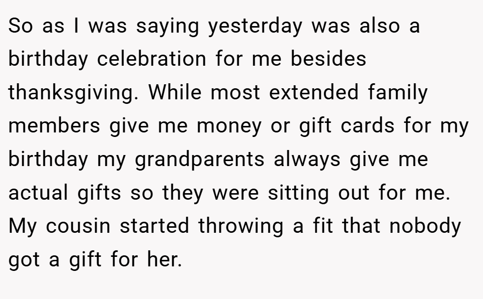 So as I was saying yesterday was also a birthday celebration for me besides thanksgiving. While most extended family members give me money or gift cards for my birthday my grandparents always give me actual gifts so they were sitting out for me. My cousin started throwing a fit that nobody got a gift for her.