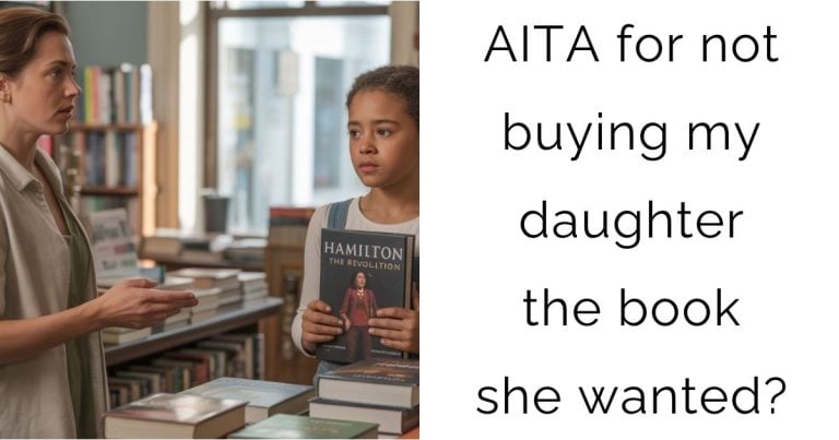 AITA for not buying my daughter the book she wanted?