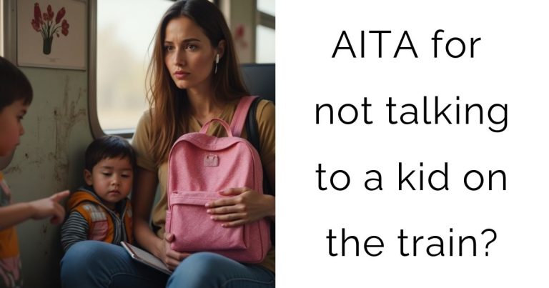 AITA for not talking to a kid on the train?