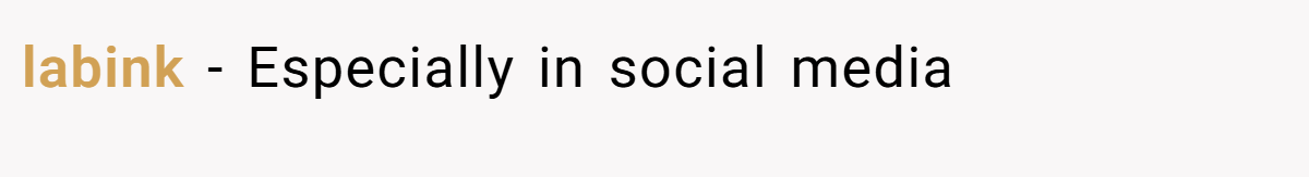 labink − Especially in social media