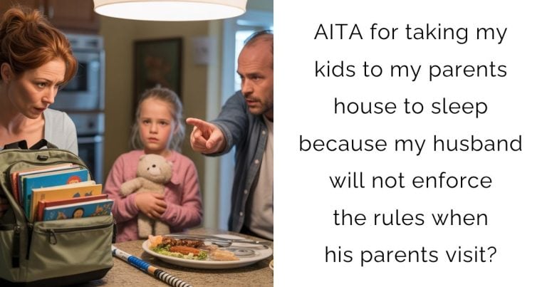 AITA for taking my kids to my parents house to sleep because my husband will not enforce the rules when his parents visit?