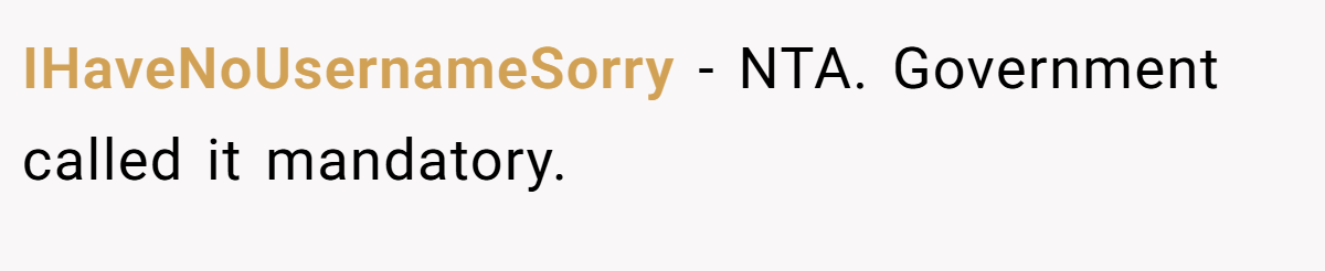 IHaveNoUsernameSorry − NTA. Government called it mandatory.