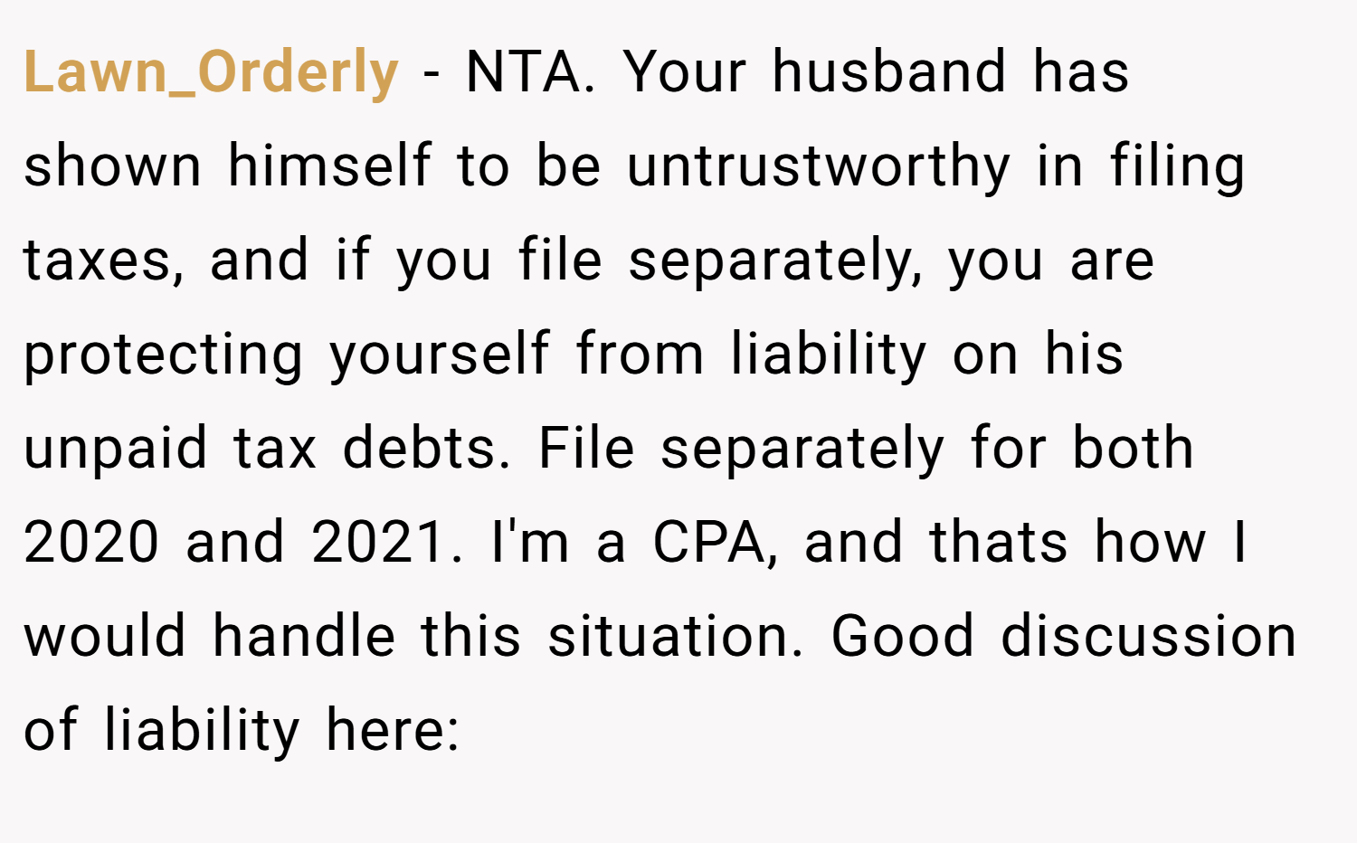 Lawn_Orderly − NTA. Your husband has shown himself to be untrustworthy in filing taxes, and if you file separately, you are protecting yourself from liability on his unpaid tax debts. File separately for both 2020 and 2021. I'm a CPA, and thats how I would handle this situation. Good discussion of liability here: 
