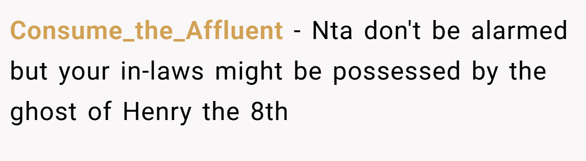 Consume_the_Affluent − Nta don't be alarmed but your in-laws might be possessed by the ghost of Henry the 8th