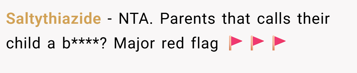 Saltythiazide − NTA. Parents that calls their child a b****? Major red flag 🚩🚩🚩