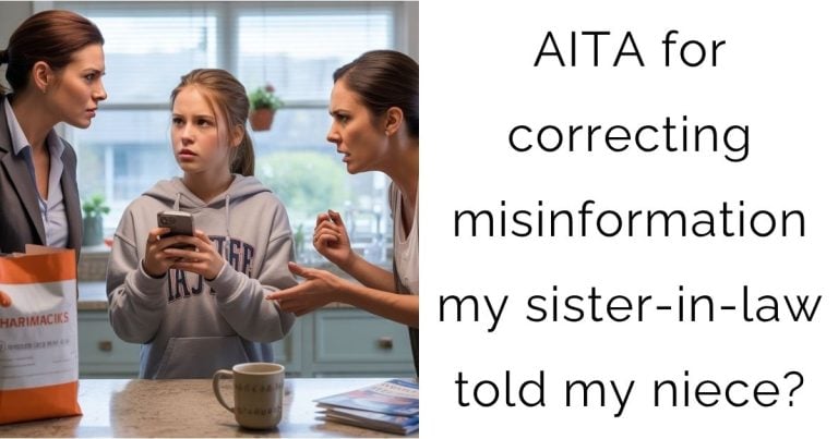 AITA for correcting misinformation my sister-in-law told my niece?