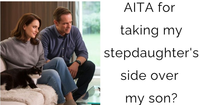 AITA for taking my stepdaughter’s side over my son?