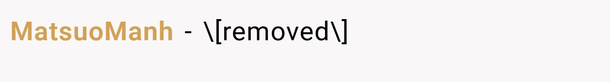 MatsuoManh - \[removed\]