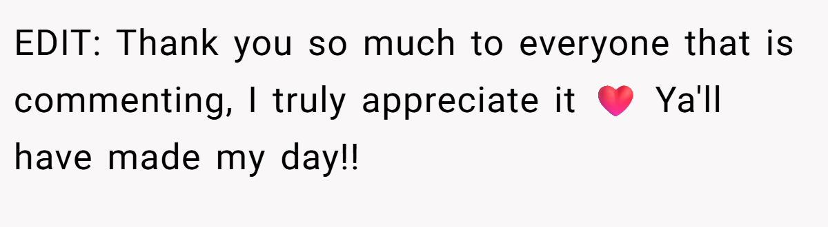 EDIT: Thank you so much to everyone that is commenting, I truly appreciate it ❤️ Ya'll have made my day!!