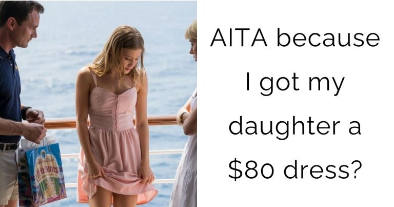 AITA because I got my daughter a $80 dress?