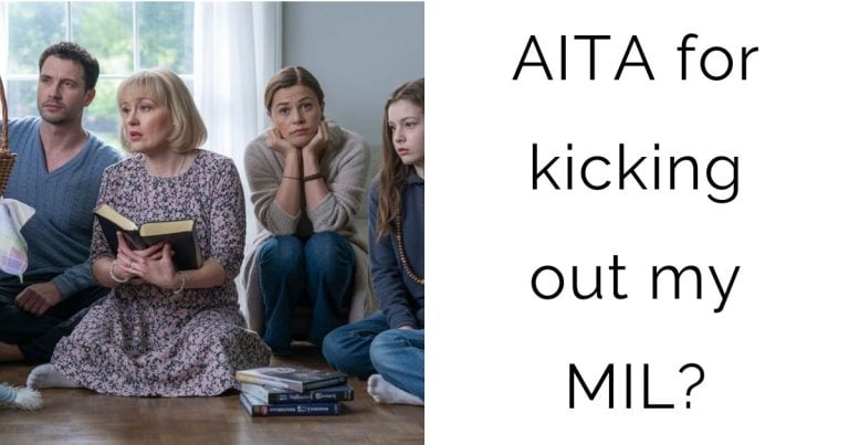 AITA for kicking out my MIL?