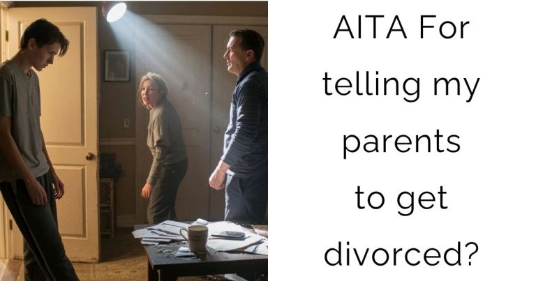 AITA For telling my parents to get divorced?