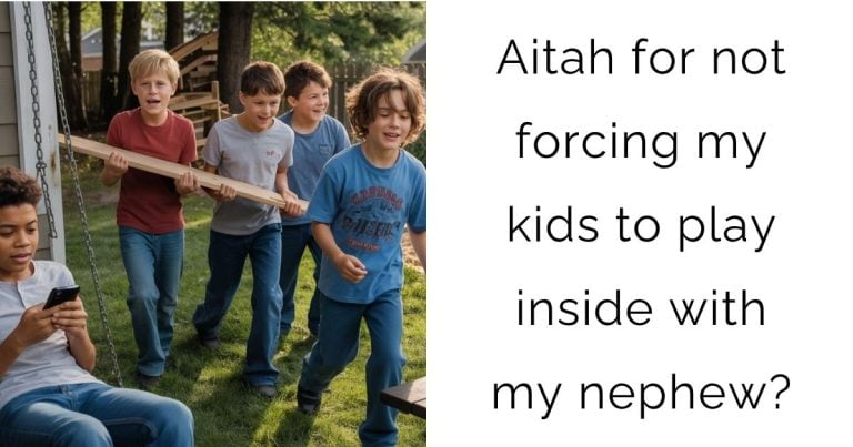 Aitah for not forcing my kids to play inside with my nephew?