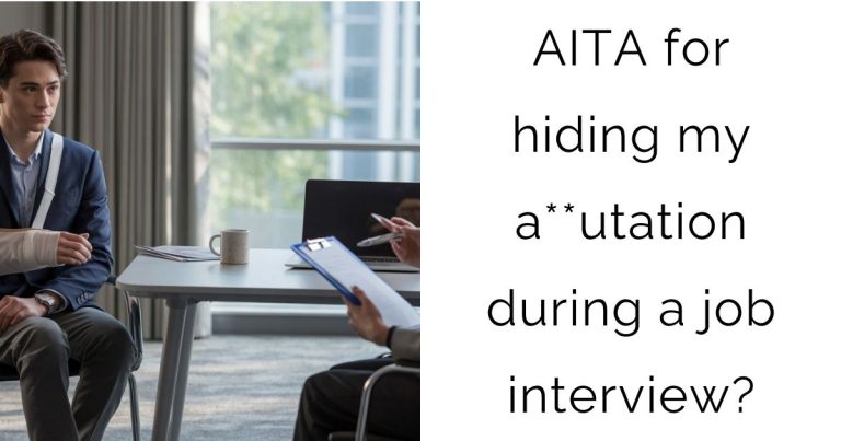 AITA for hiding my a**utation during a job interview?