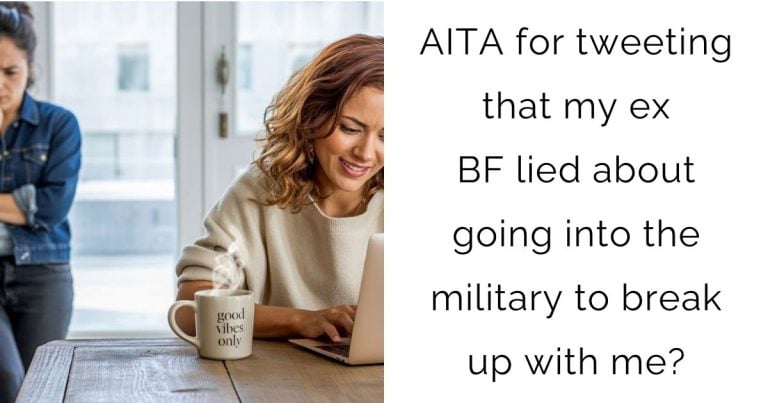 AITA for tweeting that my ex boyfriend lied about going into the military to break up with me?