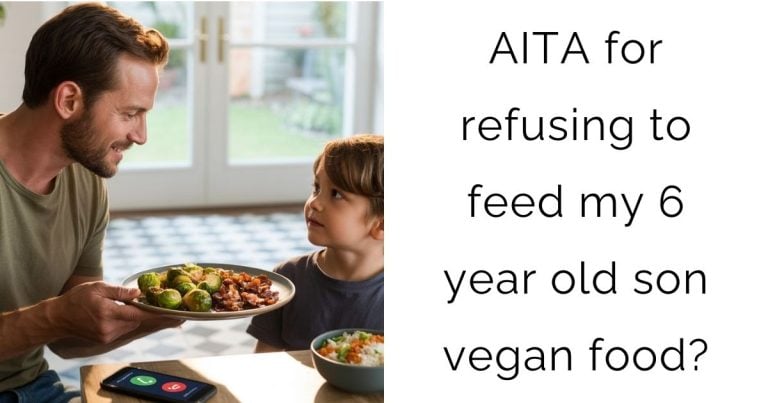AITA for refusing to feed my 6 year old son vegan food?