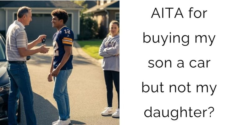 AITA for buying my son a car but not my daughter?