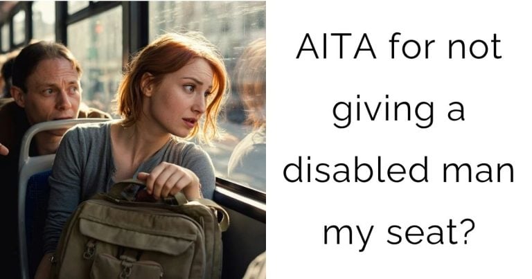 AITA for not giving a disabled man my seat?