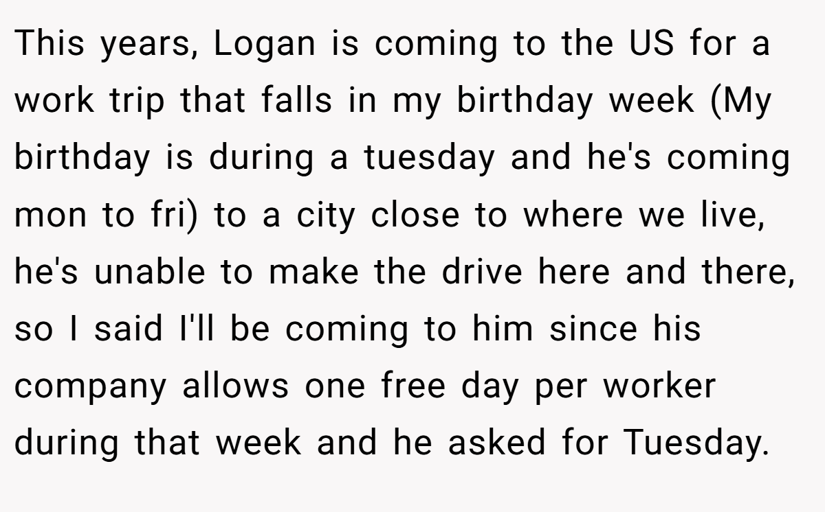 This years, Logan is coming to the US for a work trip that falls in my birthday week (My birthday is during a tuesday and he's coming mon to fri) to a city close to where we live, he's unable to make the drive here and there, so I said I'll be coming to him since his company allows one free day per worker during that week and he asked for Tuesday.