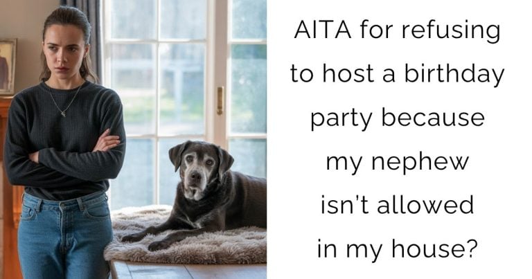 AITA for refusing to host a birthday party because my nephew isn’t allowed in my house?