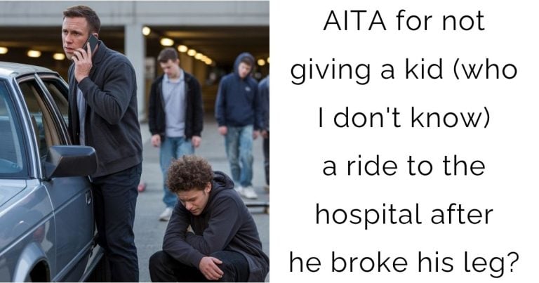 AITA for not giving a kid (who I don’t know) a ride to the hospital after he broke his leg?