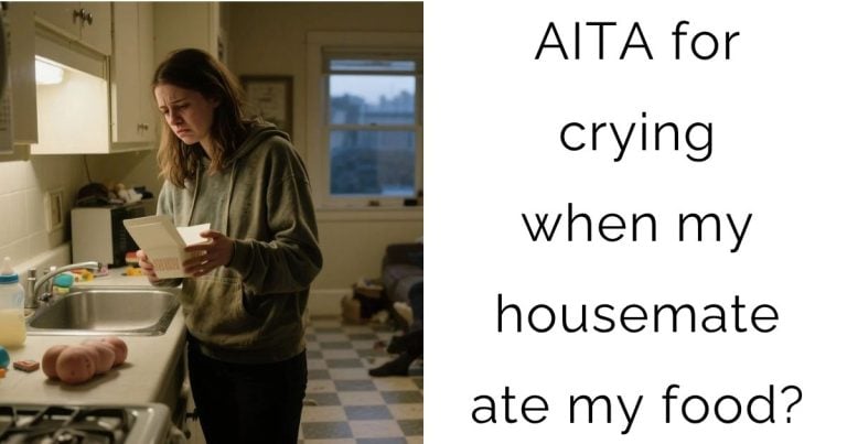 AITA for crying when my housemate ate my food?