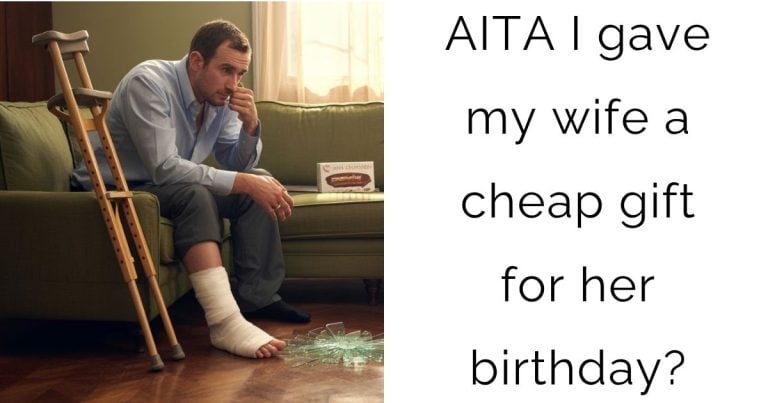 AITA I gave my wife a cheap gift for her birthday?