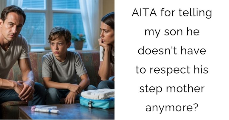 AITA for telling my son he doesn’t have to respect his step mother anymore?