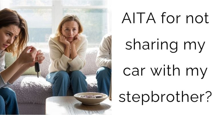 AITA for not sharing my car with my stepbrother?