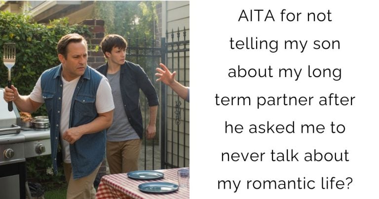 AITA for not telling my son about my long term partner after he asked me to never talk about my romantic life?