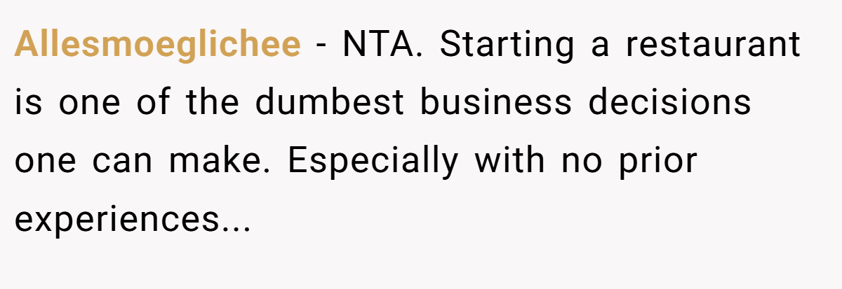 Allesmoeglichee − NTA. Starting a restaurant is one of the dumbest business decisions one can make. Especially with no prior experiences...