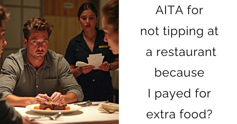 AITA for not tipping at a restaurant because I payed for extra food?
