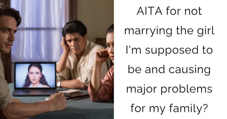 AITA for not marrying the girl I’m supposed to be and causing major problems for my family?