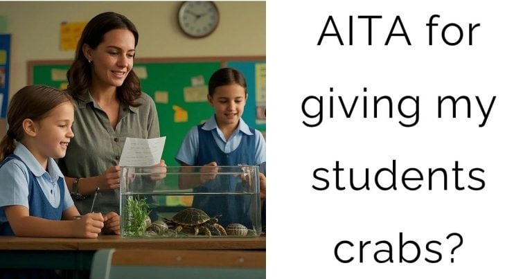AITA for giving my students crabs?