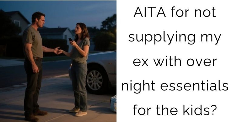 AITA for not supplying my ex with over night essentials for the kids?