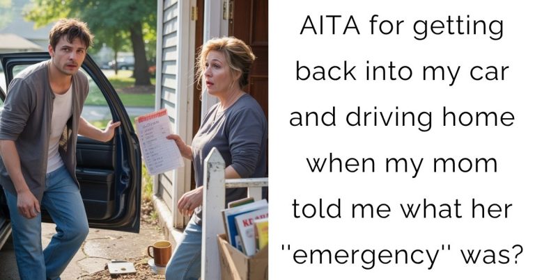 AITA for getting back into my car and driving home when my mom told me what her ”emergency” was?