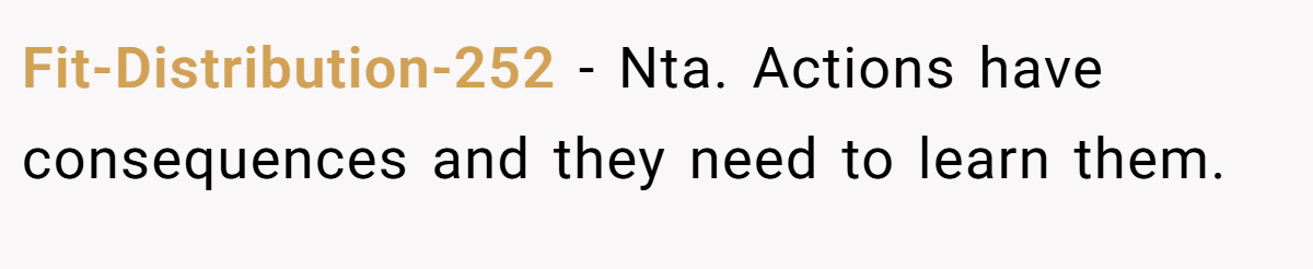 Fit-Distribution-252 − Nta. Actions have consequences and they need to learn them.